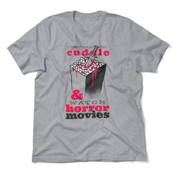 I Just Want To Cuddle And Watch Horror Movies Men/Unisex T-Shirt in Athletic Heather color